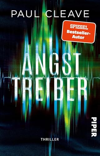 Angsttreiber: Thriller | Brutale Serienkiller, blutige Morde und ein grausamer Fall | Der spannenste Psychothriller 2024