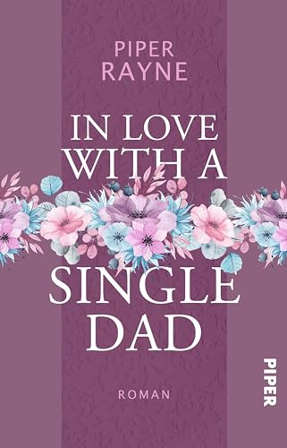 In Love with a Single Dad (Single Dad's Club 0): Eine Single Dad's Club Novella | Prequel zur Single Dad’s Serie der USA Today Bestseller-Autorin