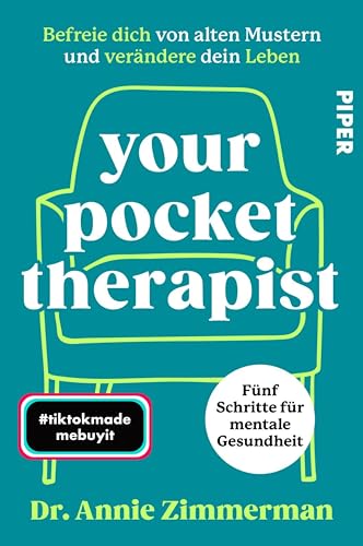 Your Pocket Therapist: Befreie dich von alten Mustern und verändere dein Leben