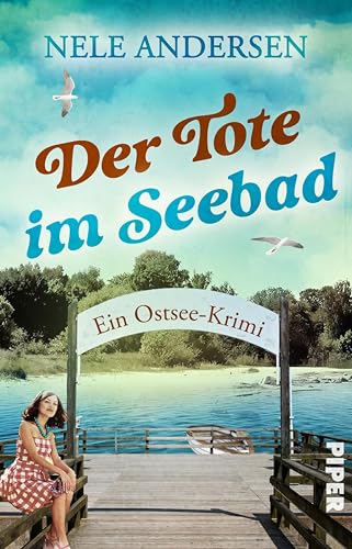 Der Tote im Seebad: Ein Ostsee-Krimi