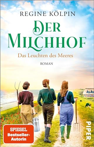 Der Milchhof – Das Leuchten des Meeres (Milchhof-Saga 3): Roman