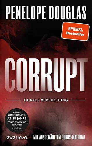 Corrupt – Dunkle Versuchung (Devil’s Night 1): Roman | Sinnliche »Dark Romance« von der TikTok-Lieblingsautorin des SPIEGEL-Bestsellers »Punk 57« endlich auf Deutsch!