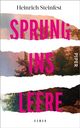 Sprung ins Leere: Roman | Der SPIEGEL-Bestseller-Autor mit einem großen Roman über die Kunst und das Verschwinden