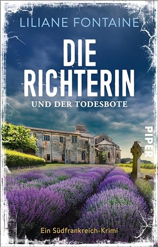 Die Richterin und der Todesbote: Ein Südfrankreich-Krimi | Cosy Crime meets spannenden Urlaubskrimi (Ein Fall für Mathilde de Boncourt 7)