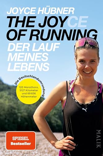 The Joy(ce) of Running – Der Lauf meines Lebens: Die Deutschlandumrundung