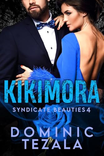 Kikimora: A Dark Mafia Romance - Age Gap (Syndicate Beauties Book 4)