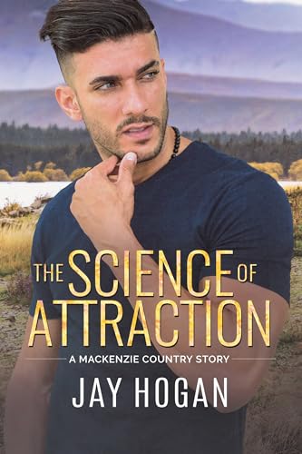 The Science of Attraction: A Mackenzie Country Story