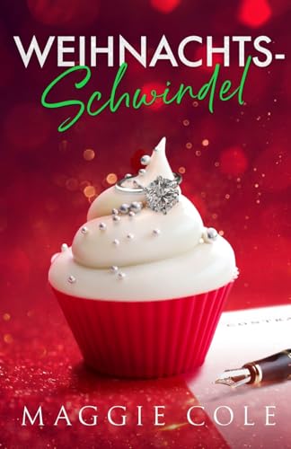 Weihnachts-Schwindel: Scheinehe des Milliardärs ist eine Büroromanze (Die Cartwright-Familie, Band 1)