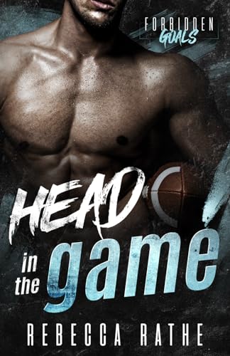 Head In The Game: A Forbidden MM Sports Romance (Forbidden Goals)