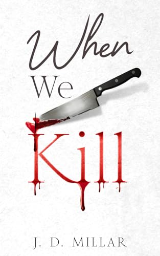 When We Kill (Killer Secrets, Band 1)