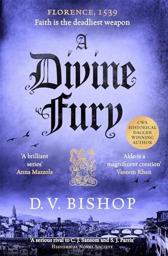 A Divine Fury: From The CWA Historical Dagger Winning Author (Cesare Aldo series Book 4)