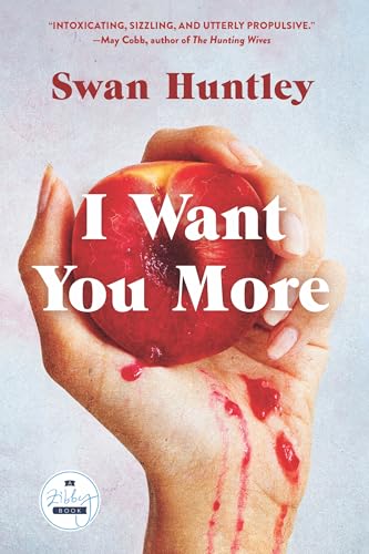 I Want You More: A Novel