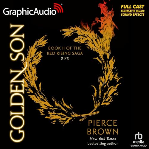 Golden Son (Part 2 of 2) (Dramatized Adaptation): Red Rising Saga, Book 2