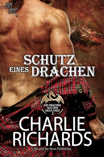 Schutz eines Drachen (Die Drachen aus den Highlands 2)