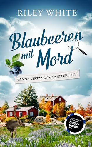 Blaubeeren mit Mord | Ein Kriminalroman mit Herz (Die Cosy Crime Serie in Finnland 2)