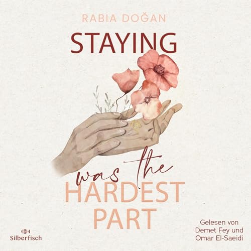 Staying Was The Hardest Part: Hardest Part 1