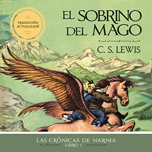 El sobrino del mago [The Magician's Nephew]