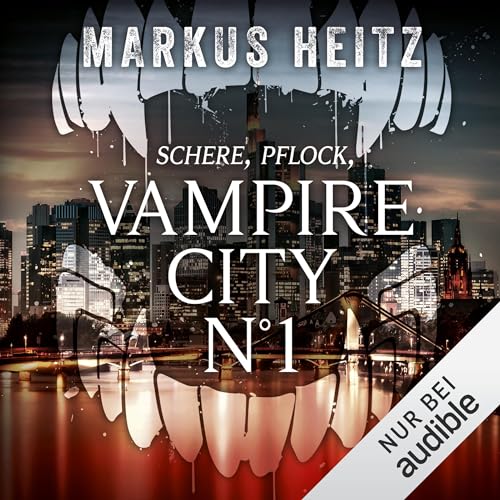 VAMPIRE CITY N°1: Schere, Pflock, Vampir