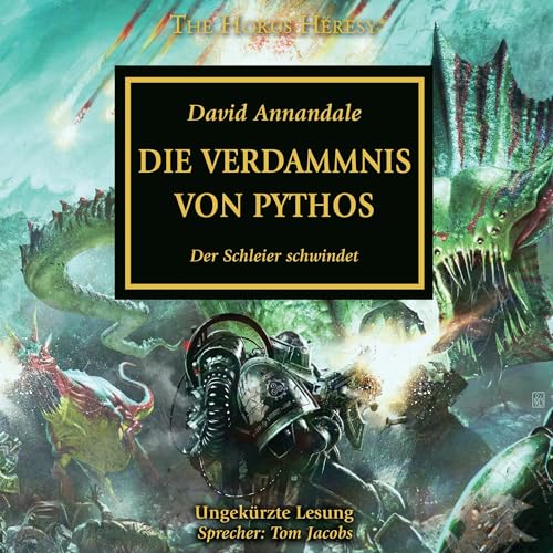 Die Verdammnis von Pythos - Der Schleier schwindet: The Horus Heresy 30