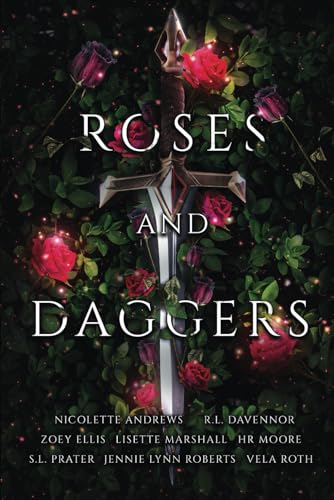 Roses and Daggers: an enemies to lovers fantasy romance anthology