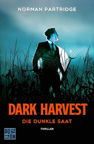Dark Harvest: Die dunkle Saat | Das Buch zum Film von David Slade.