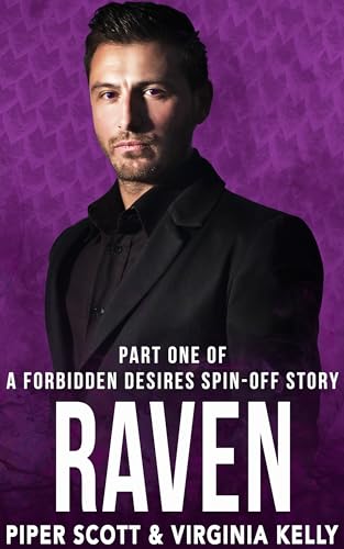 Raven: Part One: A Forbidden Desires Spin-Off Story
