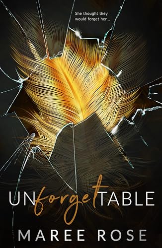 Unforgettable: A Reverse Harem Romance (Shattered Memories Book 1)