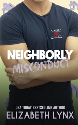 Neighborly Misconduct (Blue Ridge Mountain Hockey, Band 3)