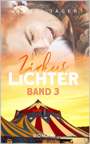 Zirkuslichter: Band 3