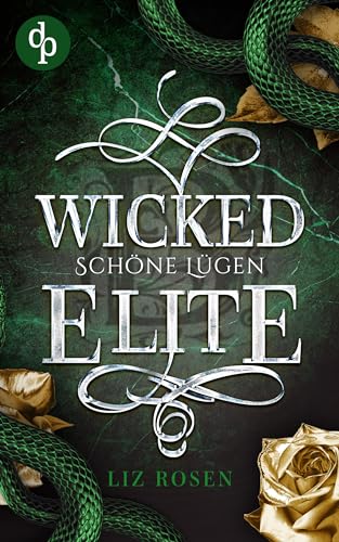 Wicked Elite: Schöne Lügen (Blackbury Academy-Reihe 2)