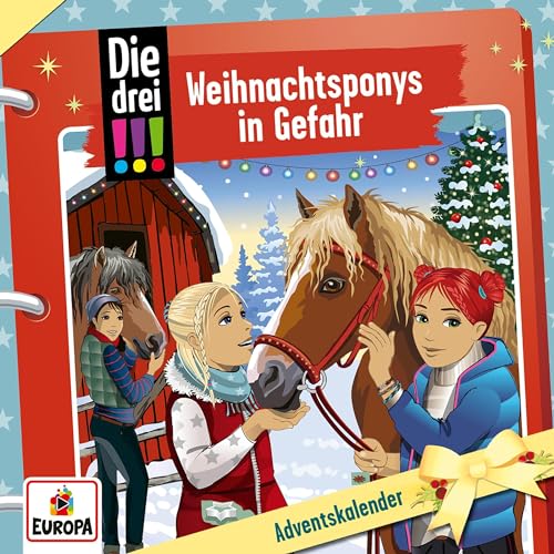 Weihnachtsponys in Gefahr. Adventskalender: Die drei !!!