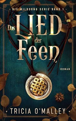Das Lied der Feen (Die Wildsong Serie 1)
