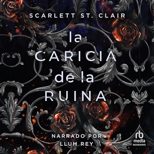 La caricia de la ruina [A Touch of Ruin]: Hades y Perséfone 2 [Hades x Persephone Saga, Book 2]