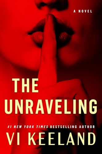 The Unraveling: A Novel