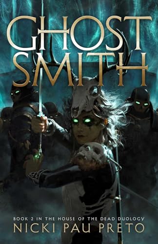 Ghostsmith (House of the Dead Duology Book 2) (English Edition)