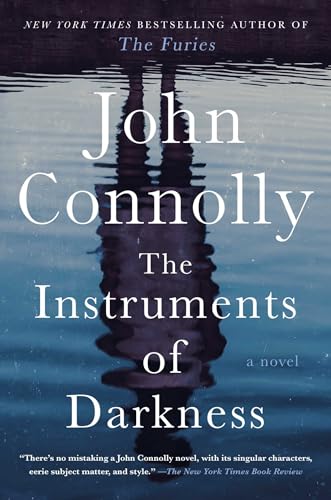 The Instruments of Darkness: A Thriller (Charlie Parker Book 21)
