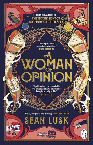 A Woman of Opinion: The brand new spellbinding historical novel from the bestselling author of The Second Sight of Zachary Cloudesley