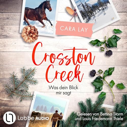 Was dein Blick mir sagt: Crosston Creek 1