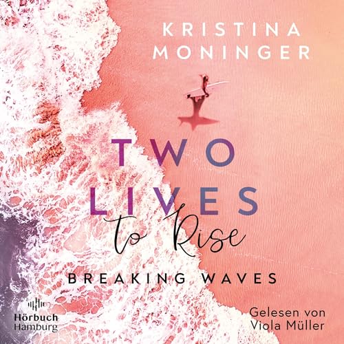 Two Lives to Rise: Breaking Waves 2