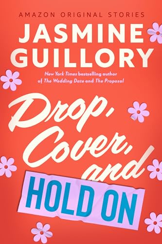 Drop, Cover, and Hold On (The Improbable Meet-Cute collection)