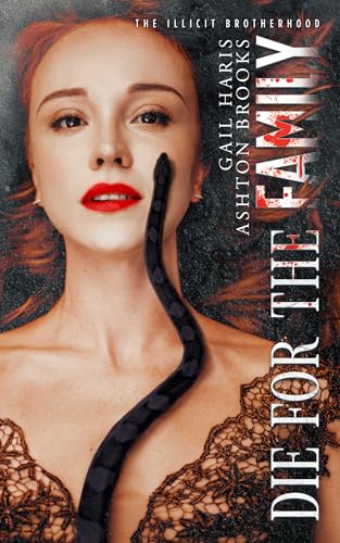 Die for the Family (The Illicit Brotherhood Book 5)
