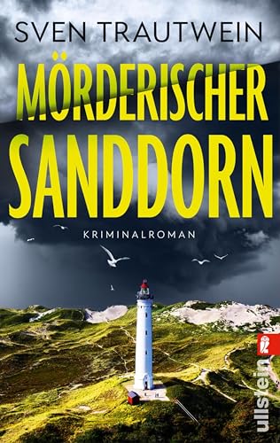 Mörderischer Sanddorn: Kriminalroman | Ein packender Mordfall hält Hvide Sande in Atem: Stine Søgårds erster Fall