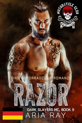 Razor (Dark Slayers MC, Buch 5): Eine Motorradclub-Romanze (Dark Slayers MC- Deutsch)