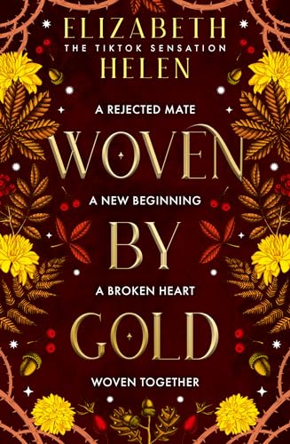 Woven by Gold: The viral TikTok sensation (Beasts of the Briar, Book 2)
