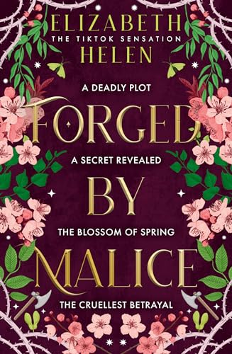 Forged by Malice: The viral TikTok sensation (Beasts of the Briar, Book 3)