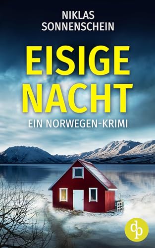 Eisige Nacht: Ein Norwegen-Krimi (Karl Sortland ermittelt-Reihe 1)