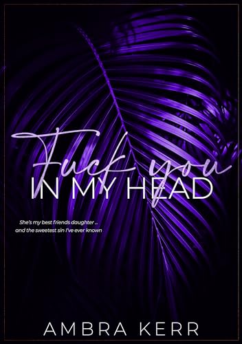 F*ck you in my head (Honolulu Sun Book 3)