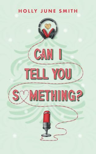 Can I Tell You Something?: A holiday novella (Snowbound Secrets, Band 1)