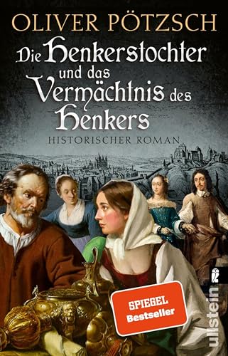 Die Henkerstochter und das Vermächtnis des Henkers: Historischer Roman | Der Jubiläumsband der internationalen Bestsellerserie: Die Kuisls ermitteln in Passau (Die Henkerstochter-Saga 10)
