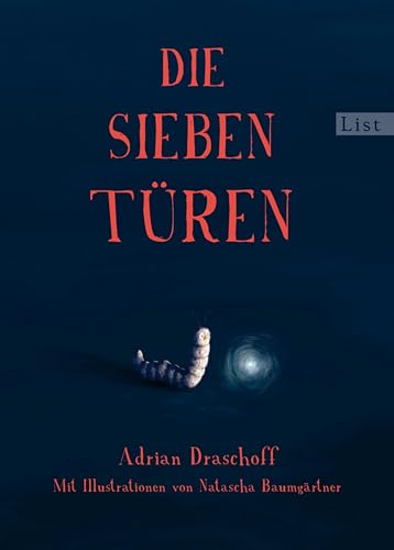 Die sieben Türen: »Hier entsteht etwas Magisches, wenn Wort und Bild aufeinandertreffen. Es ist unfassbar, was dieses Buch in Kopf und Herz aufmacht - weit mehr als sieben Türen.« Christian Huber